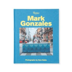 Rizzoli Mark Gonzales Hardback Book